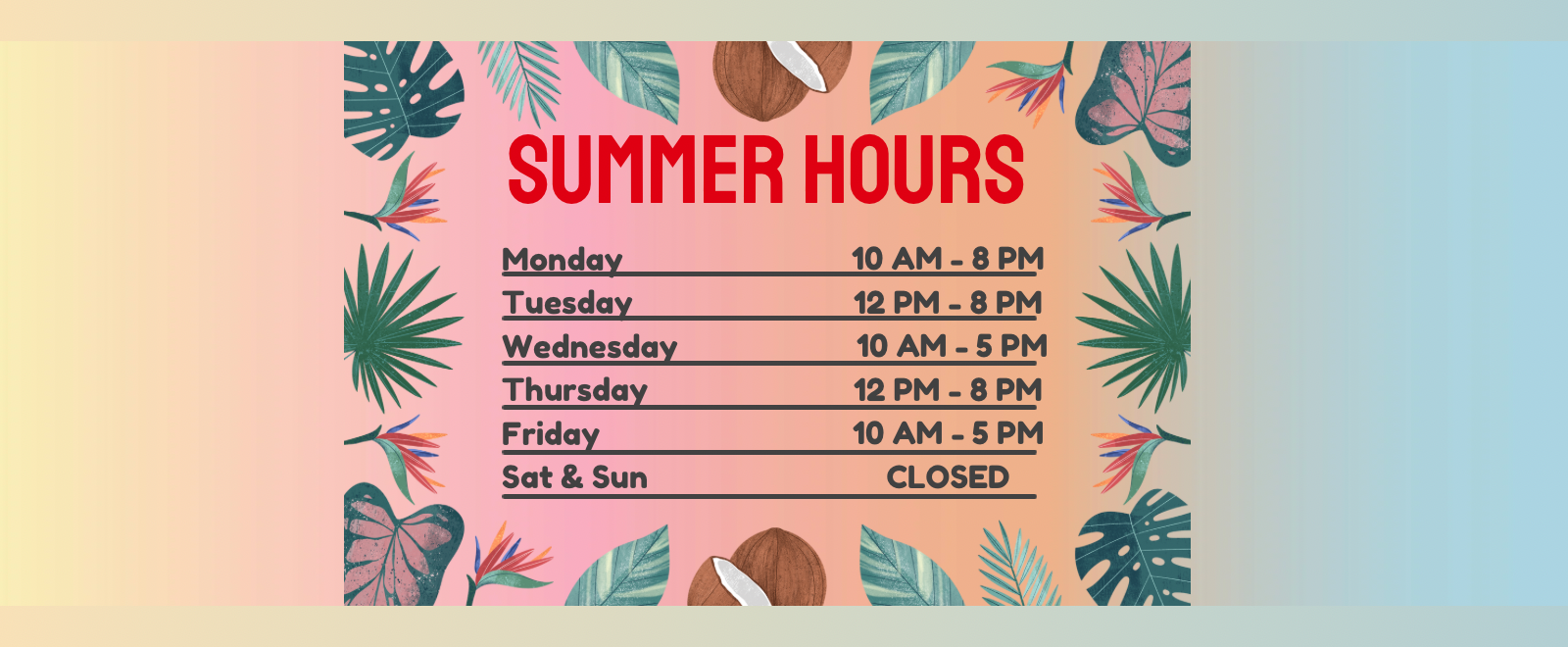 Summer Hours
